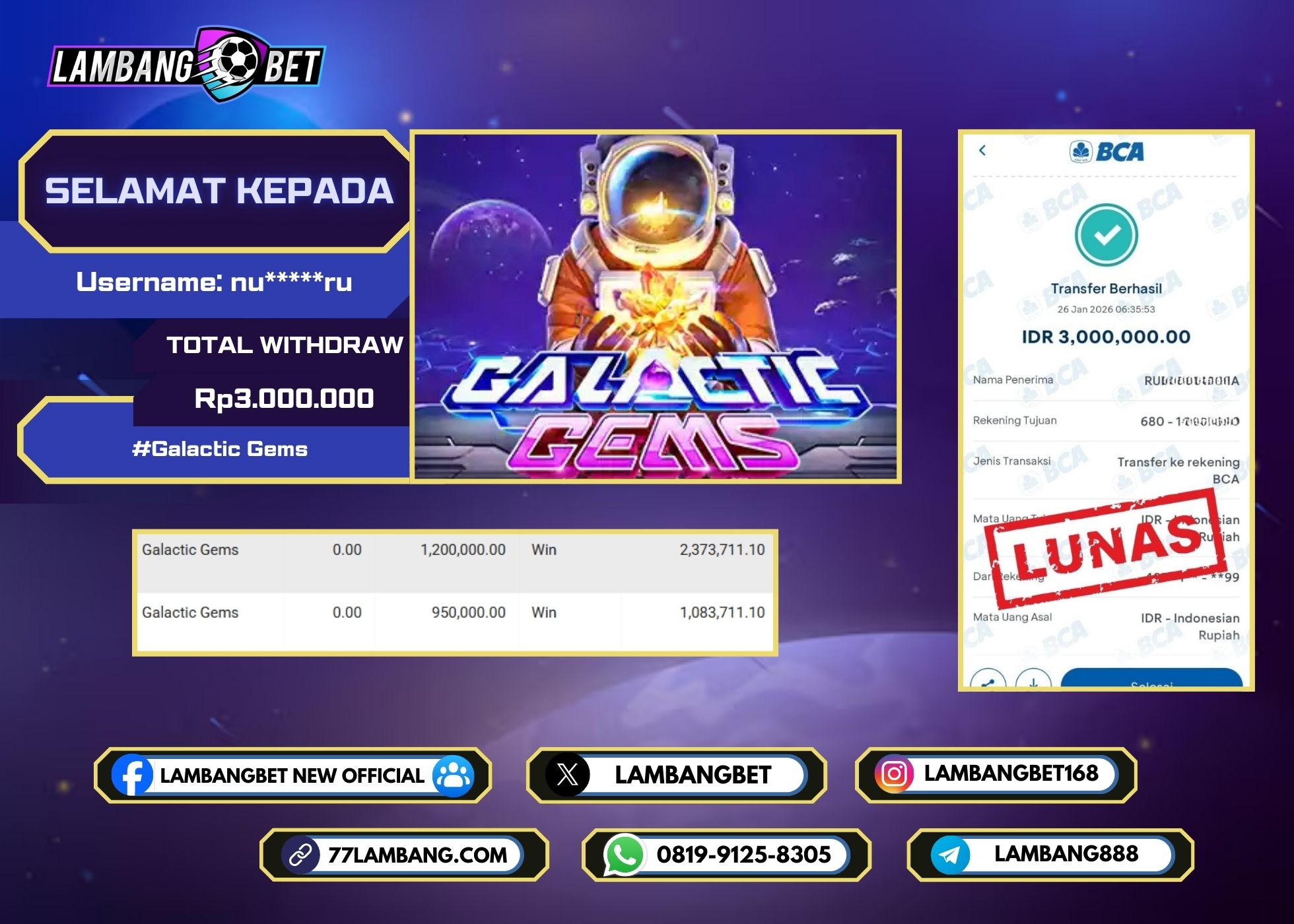 LAMBANGBET [26 JANUARI 2025] JACKPOT SLOT Galactic Gems "Rp3.000.000" LUNAS